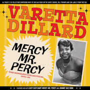 Mercy Mr. Percy: The Singles Collection 1951-61 , Varetta Dillard