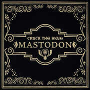 Crack The Skye (15th Anniversary Deluxe Edition) , Mastodon