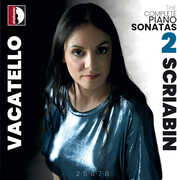Complete Piano Sonatas Vol. 2 , Mariangela Vacatello