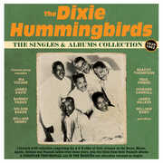 The Singles & Albums Collection 1939-62 , The Dixie Hummingbirds