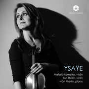 Ysaye , Natalia Lomeiko