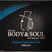 Live At Body & Soul Best Selection Vol. 2 , Tsuyoshi Yamamoto