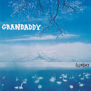 Sumday , Grandaddy