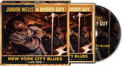 New York City Blues: Live 1978 , Junior Wells & Buddy Guy