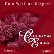 Vol. 2-Christmas Echoes , Dale Warland Singers
