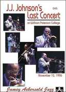 J.J. Johnson's Last Concert , J.J. Johnson
