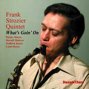 What's Goin on , Frank Strozier