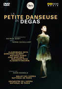 Degas: La Petite Danseuse de Degas , Clairemarie Osta