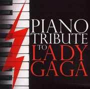 Piano Tribute to Lady Gaga , Piano Tribute