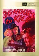 36 Hours to Kill , Brian Donlevy