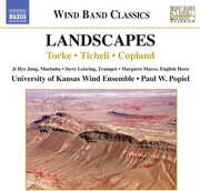 Landscapes - Torke Ticheli Copland , University of Kansas Wind Ensemble