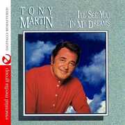 I'll See You in My Dreams , Tony Martin
