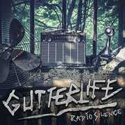 Radio Silence , Gutterlife