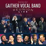 Reunion: Live , Gaither Vocal Band