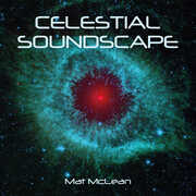 Celestial Soundscape , Matt McLean