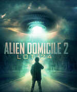 Alien Domicile 2: Lot 24 