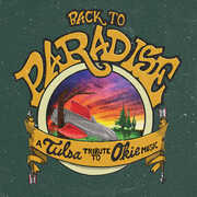 Back To Paradise - A Tulsa Tribute To Okie Music (Various Artists) , Various Artists