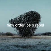 Be A Rebel , New Order