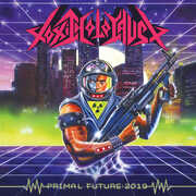 Primal Future:2019 , Toxic Holocaust