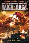 God Raiga Vs King Ohga 