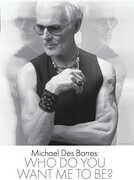 Michael Des Barres: Who Do You Want Me to Be? , Michael Des Barres