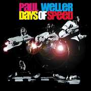 Days Of Speed , Paul Weller