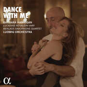 Dance with Me , Barbara Hannigan