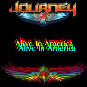 Alive In America , Journey