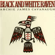 Black & White Raven , Archie James Cavanaugh