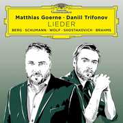 Lieder (Berg, Schumann, Wolf, Shostakovich, Brahm) , Matthias Goerne