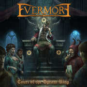 Court Of The Tyrant King , Evermore