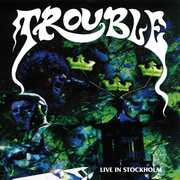 Live In Stockholm , Trouble
