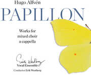 Papillon: Works for Mixed Choir a Cappella , Westberg