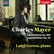 Jugendtraume, Op. 300; Jugendbluthen, Op. 121 , Luigi Gerosa