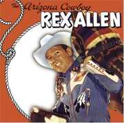 The Arizona Cowboy , Rex Allen