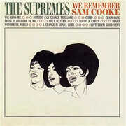 We Remeber Sam Cooke , The Supremes