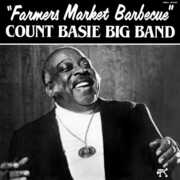 Farmer's Market Barbecue , Count Basie