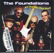 All The Hits Plus More , The Foundations