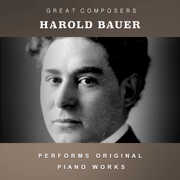 The Condon Collection: Masters of The Piano Roll , Harold Bauer