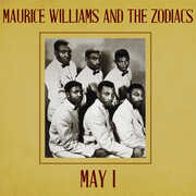 May I , Maurice Williams & the Zodiacs