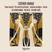 Hough Piano Concerto, Sonatina & Partita , Stephen Hough