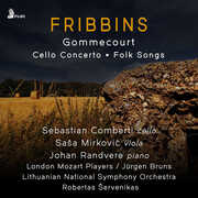 Fribbins: Cello Concerto; Gommecourt; Folk Songs , Sebastian Comberti