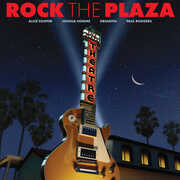 Rock The Plaza: Concert To Save The Historic Plaza Theatre In Palm Springs (Various Artists) , Various Artists