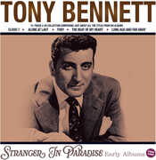 Stranger In Paradise: Early Albums 1955-58 , Tony Bennett