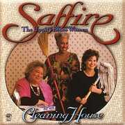 Cleaning House , Saffire -- The Uppity Blues Women