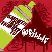 Smooth Jazz Tribute to Gorillaz , Various Artists