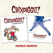 Double Diggits! , Chixdiggit!