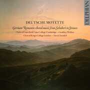 Deutsche Motette , Choir of King's College, London