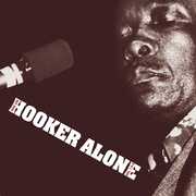 Alone , John Lee Hooker
