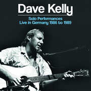 Solo Performances: Live In Germany 1986 To 1989 , Dave Kelly